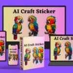 AI Craft Sticker Review – Discover The Secrets To Creating Bestselling Sticker Designs